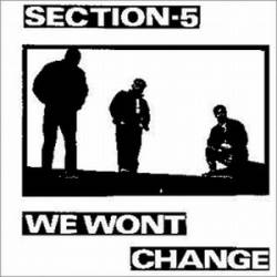 Section 5 : We Won't Change